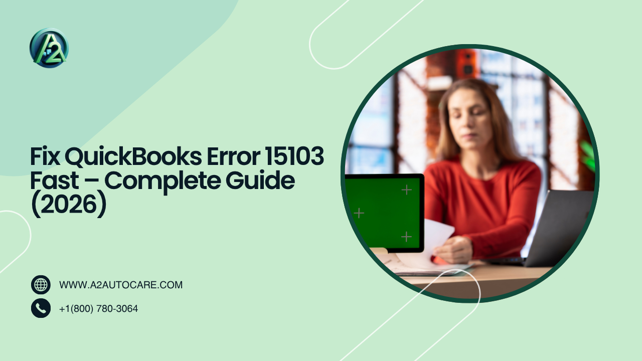 Professional Guide for QuickBooks Error 15103 